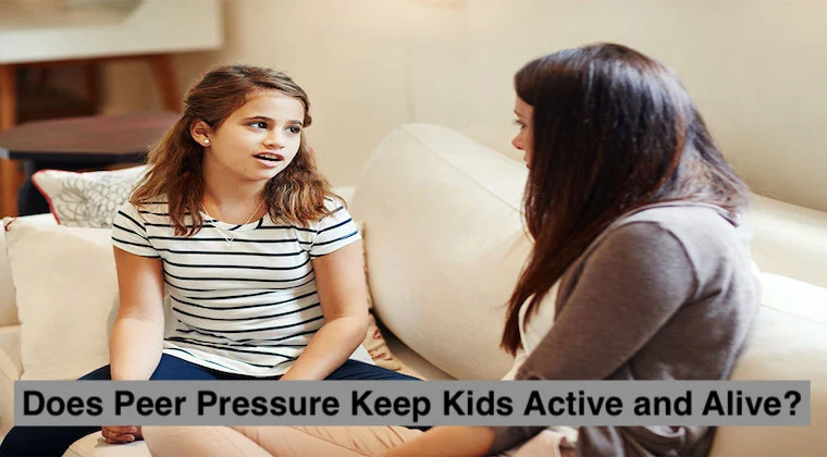 Does Peer Pressure Keep Kids Active and Alive?